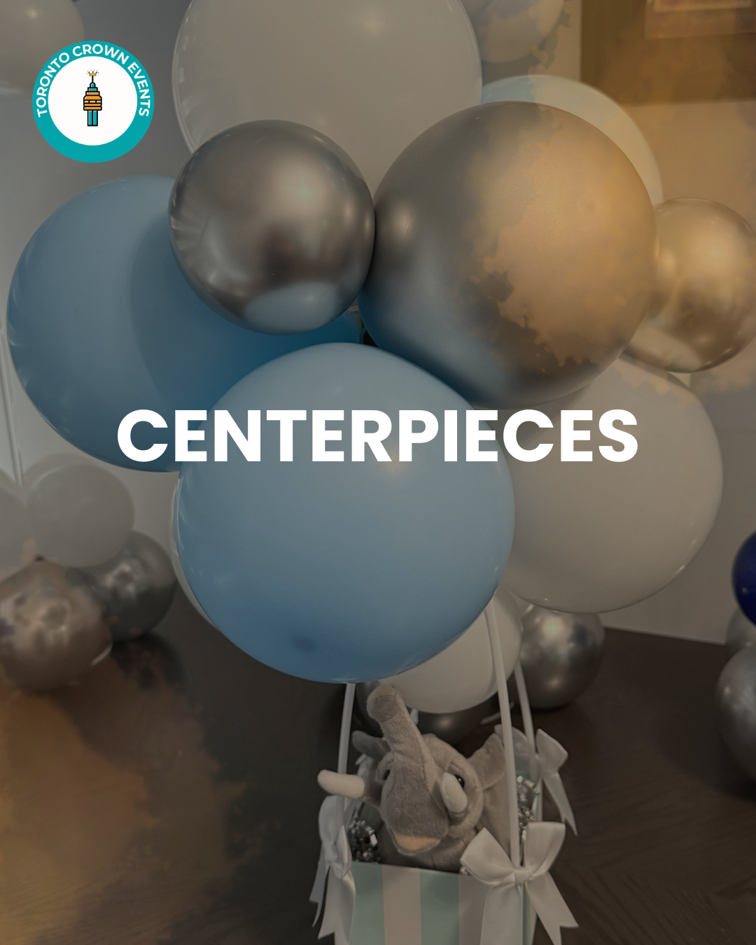 CENTERPIECES