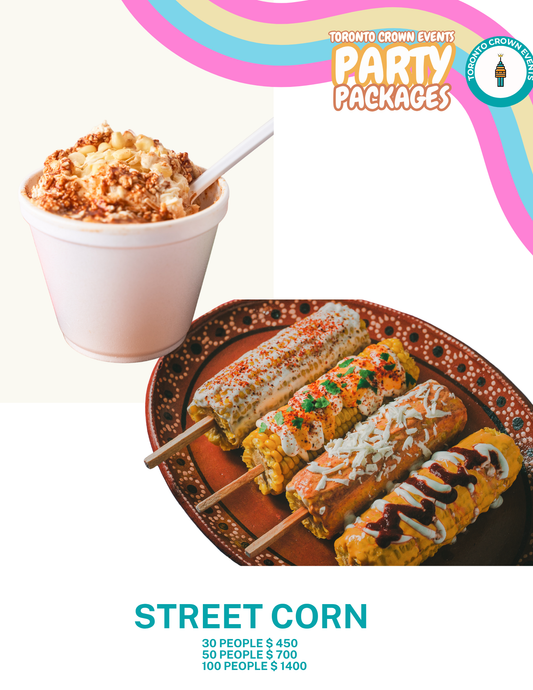 🌽 Mexican Street Corn – Elotes &amp; Esquites in Toronto